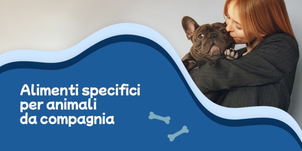 Alimenti specifici per cani con problemi gastrointestinali e per gatti con problemi renali